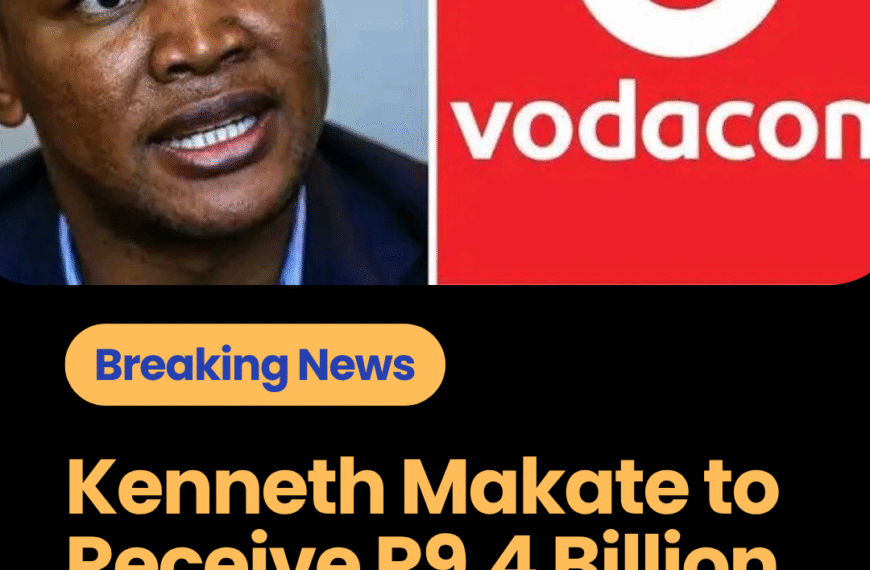Kenneth Makate to Receive R9.4 Billion&hellip;
